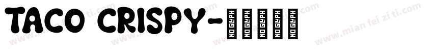 Taco Crispy字体转换